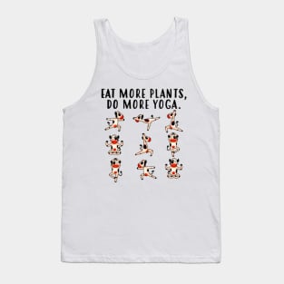 eat more plants do more yoya dog exericse healthy Tank Top